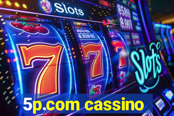 5p.com cassino